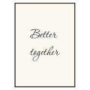 Постер "Better together"