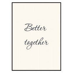 Постер "Better together"