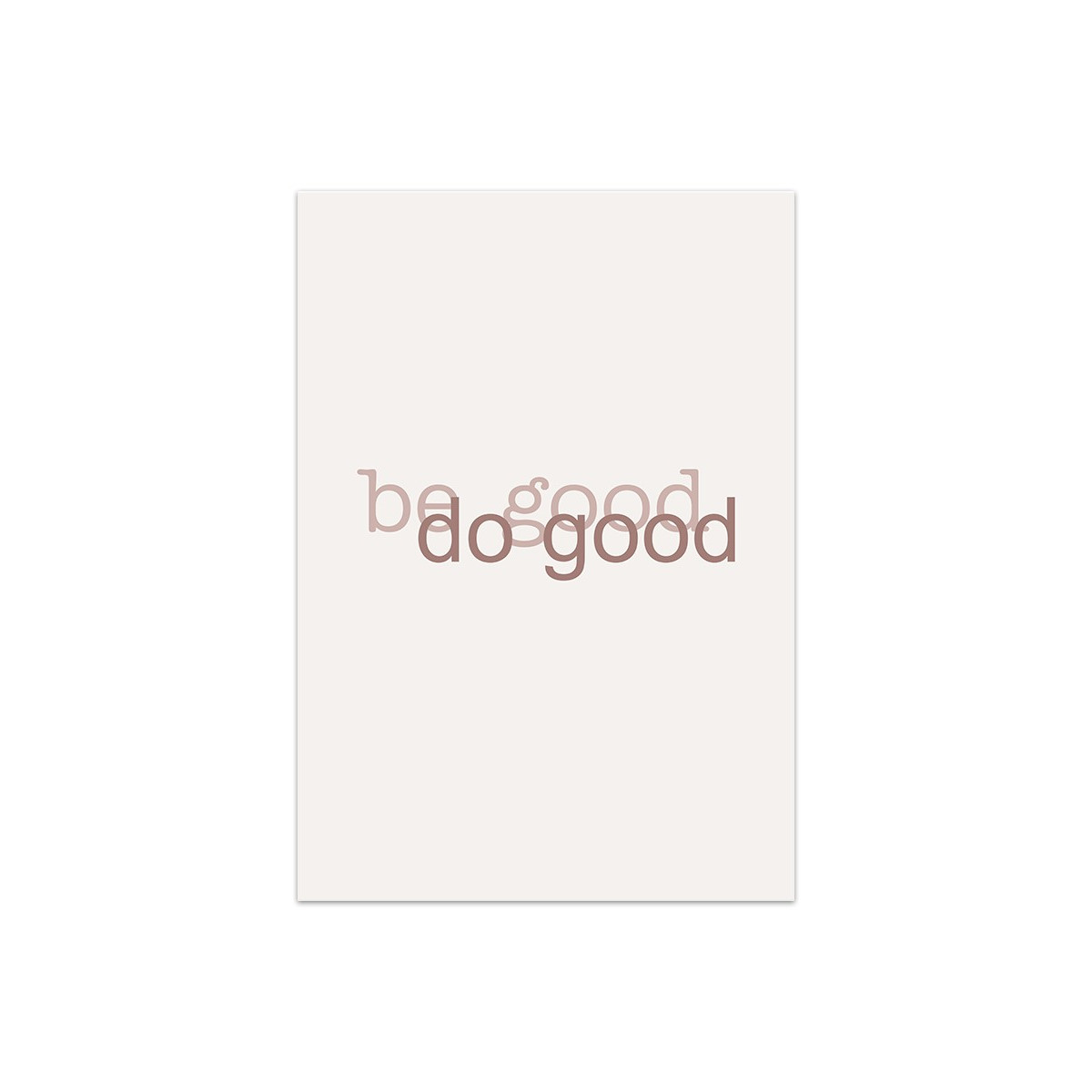 Постер "Good"