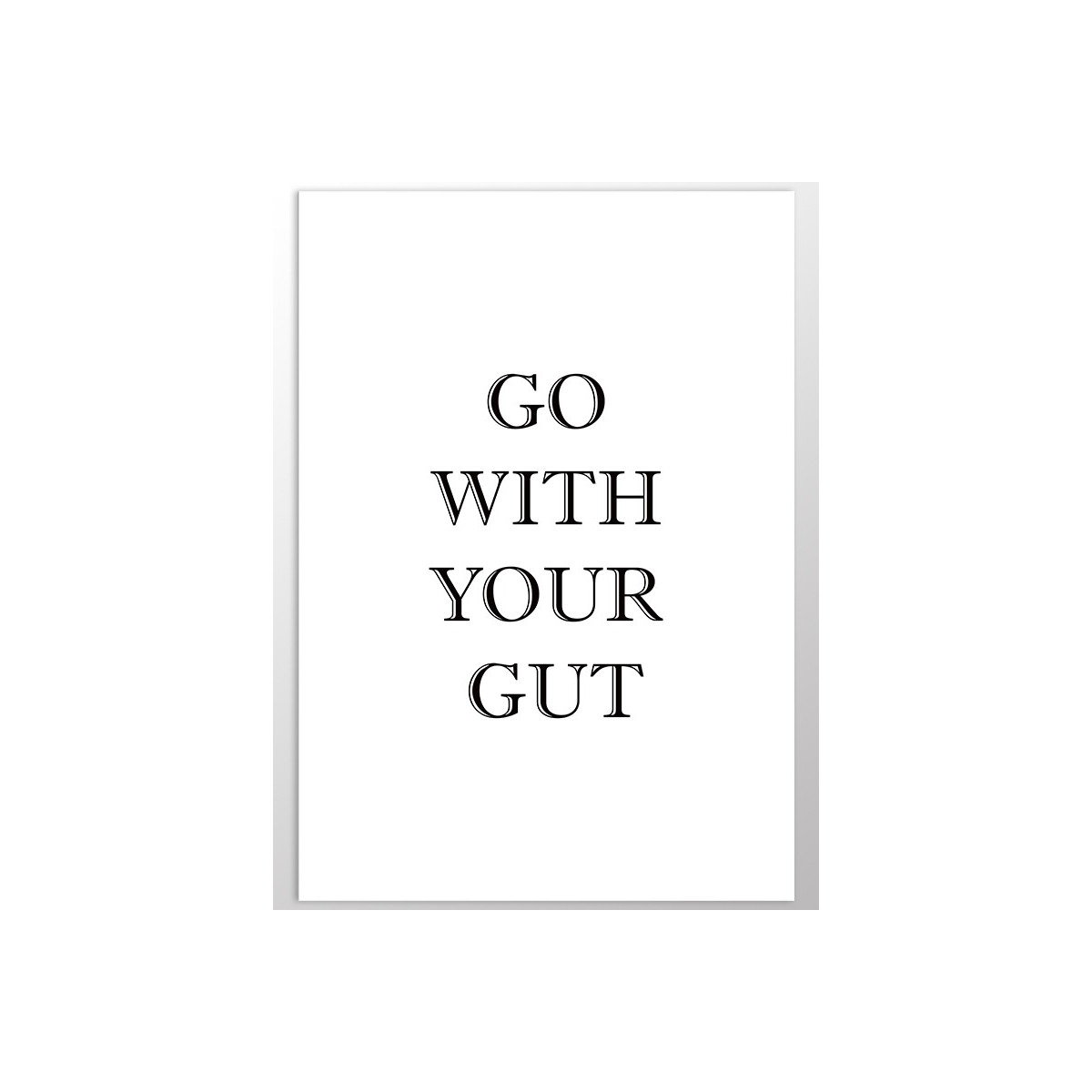 Постер "Go with your gut"