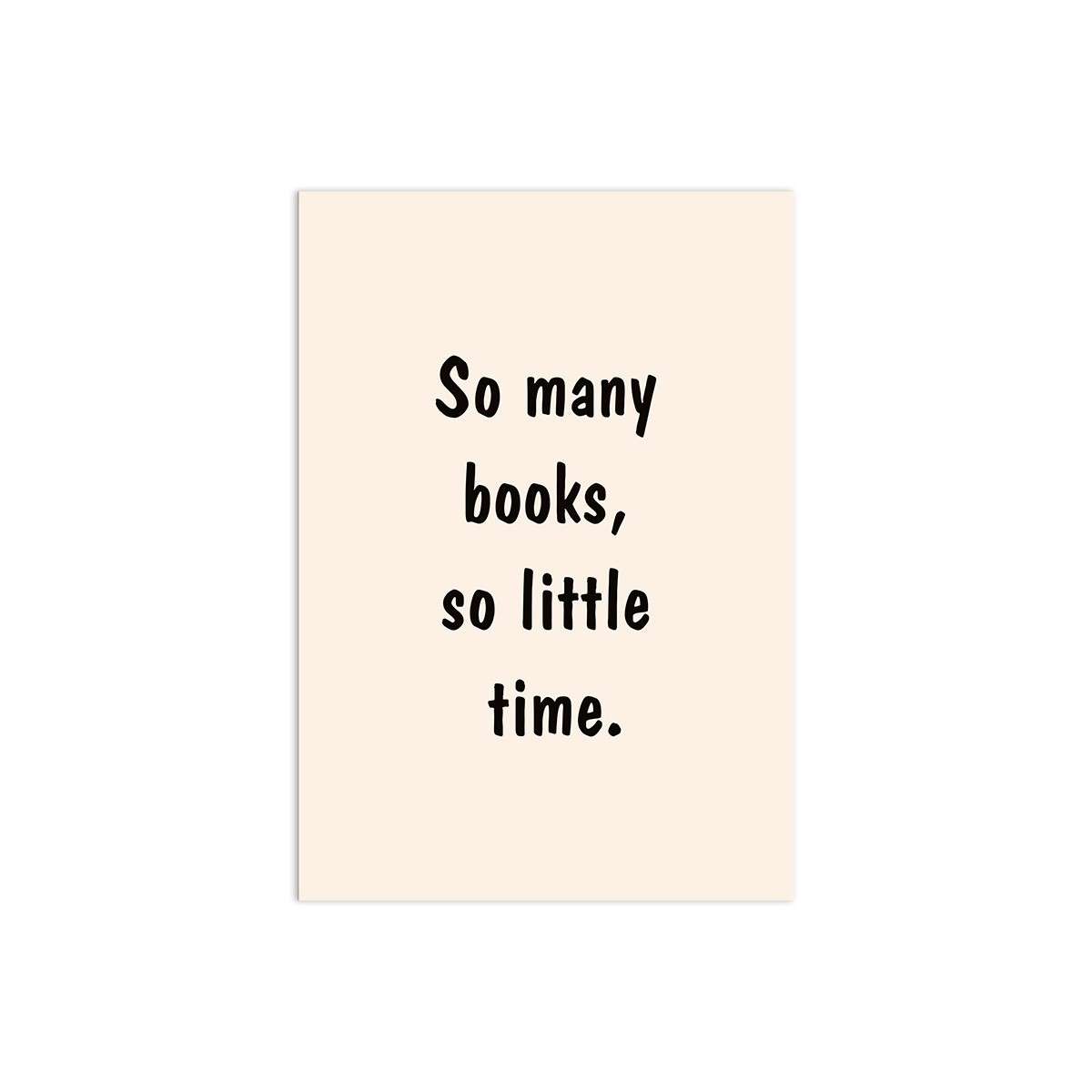 Постер "So many books..."