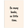 Постер "So many books..."