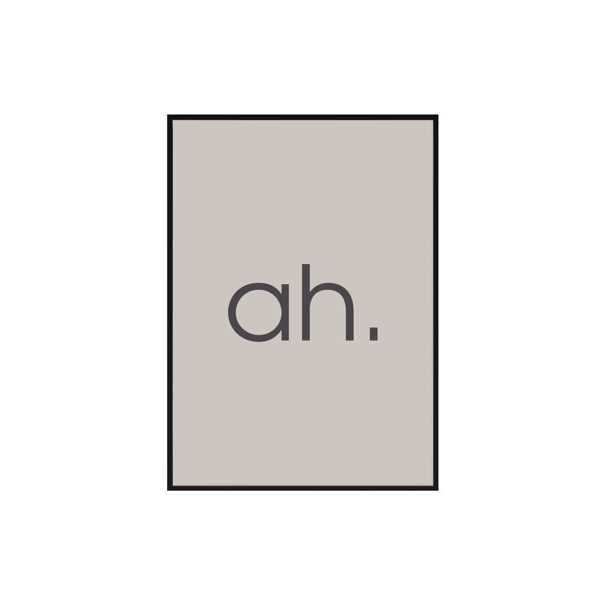 Постер в рамке "ah"