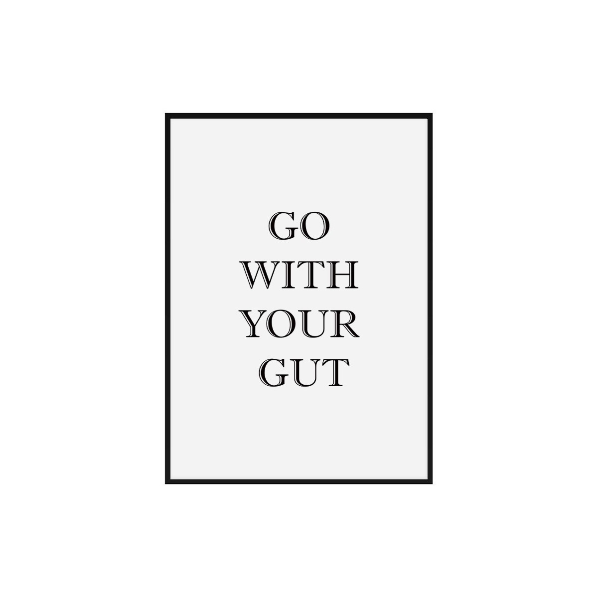 Постер в рамці "Go with your gut"