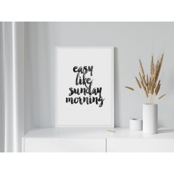 Постер в рамці "Легко, як недільний ранок"