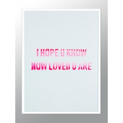 Постер в рамці "Сподіваюся, ти знаєш, як тебе люблять"