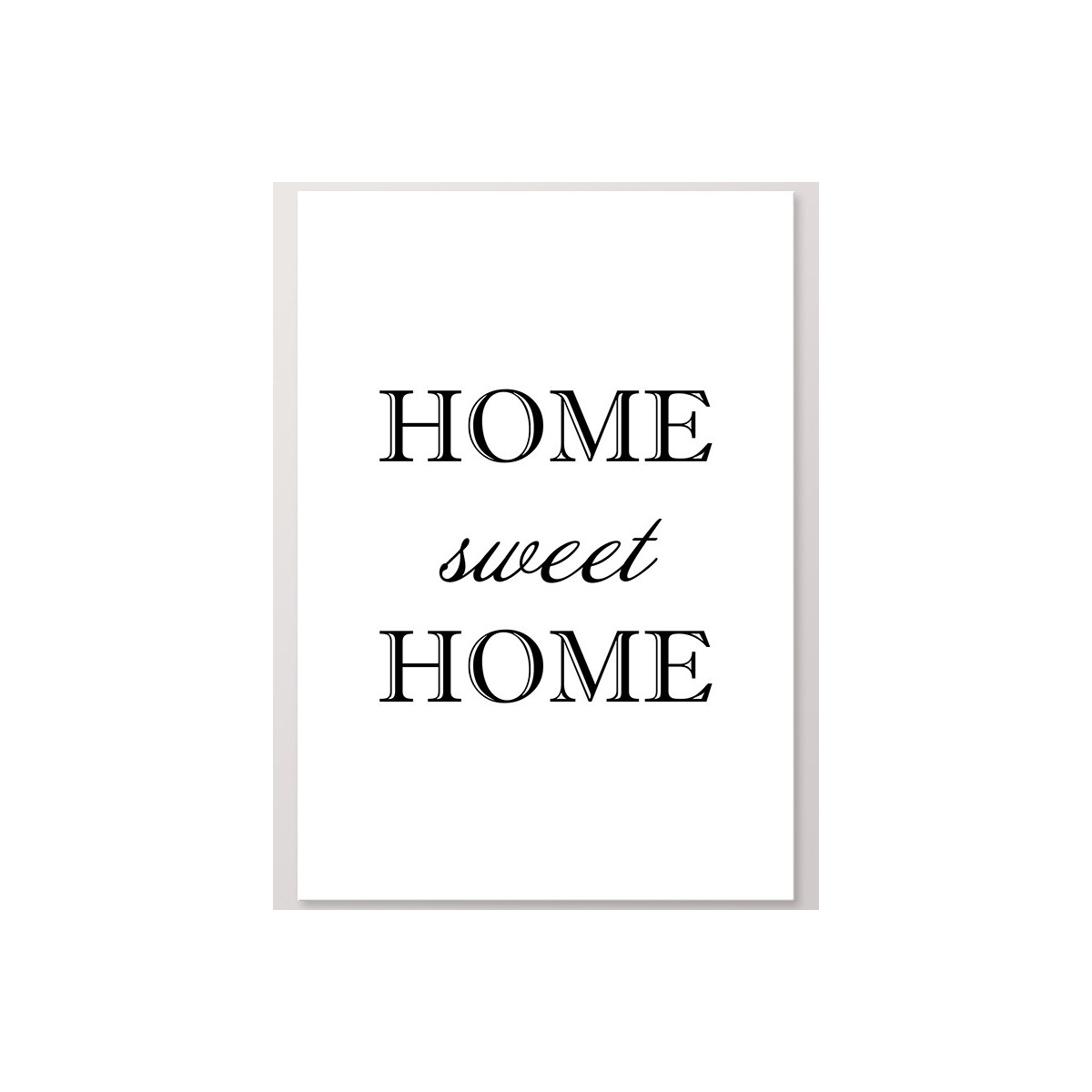 Постер "Home Sweet Home"