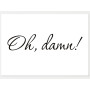 Постер "Oh, damn"