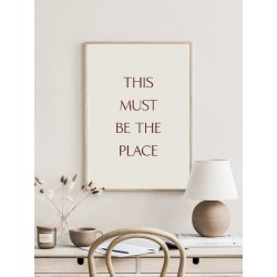 Постер в рамці "Це, мабуть, саме те місце" розмір на вибір