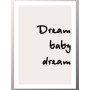 Комплект постеров "Dream baby dream"