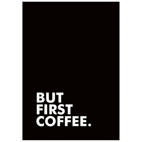 Постер "Но сначала кофе"