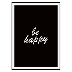 Постер в рамці "Будь щасливий"
