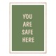 Постер "Ви тут у безпеці"