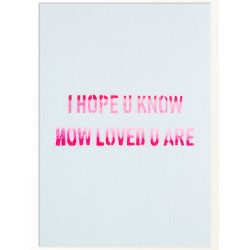Постер "Сподіваюся, ти знаєш, як тебе люблять"