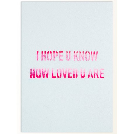 Постер "Я надеюсь, ты знаешь, как тебя любят"