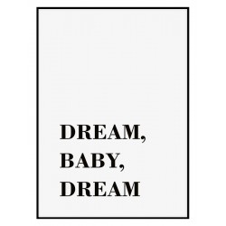 Постер в рамке "Мечтай, детка мечтай"