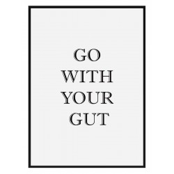 Постер в рамке "Go with your gut"