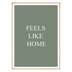 Постер в рамке "Чувствуйте себя как дома"