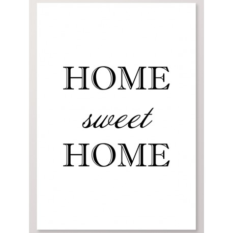 Постер "Home Sweet Home"