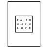 Постер в рамці "Faith Hope Love" Black