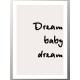 Комплект постерів "Dream baby dream"